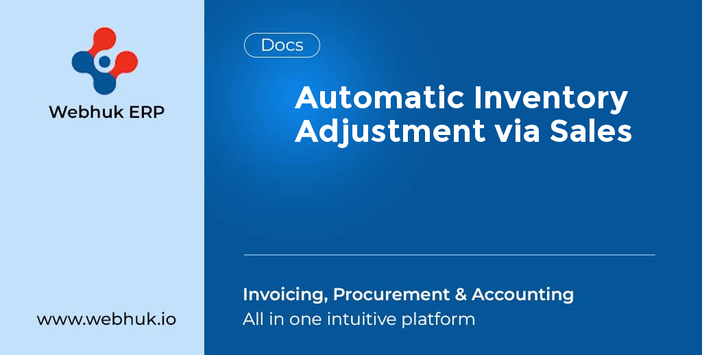 Automatic Inventory Adjustment via Sales