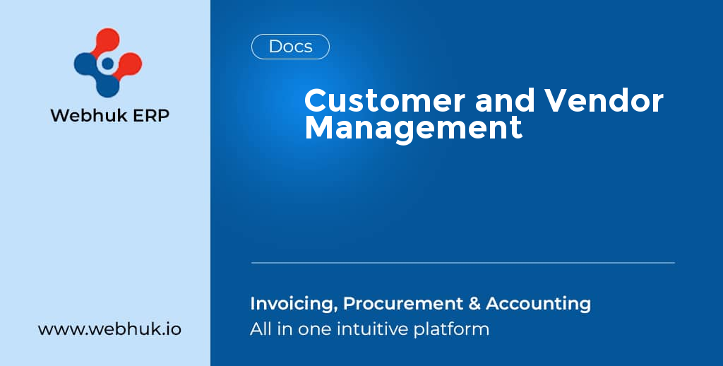 Customer and Vendor Management