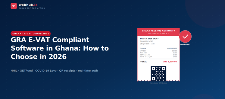 GRA E-VAT Compliant Software in Ghana: How to Choose the Right Solution in 2026