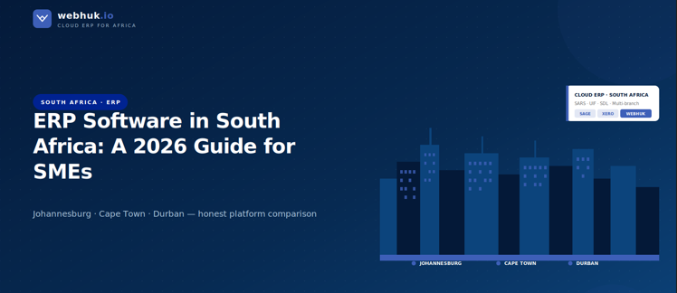 ERP Software in South Africa: A 2026 Guide for SMEs in Johannesburg, Cape Town & Durban