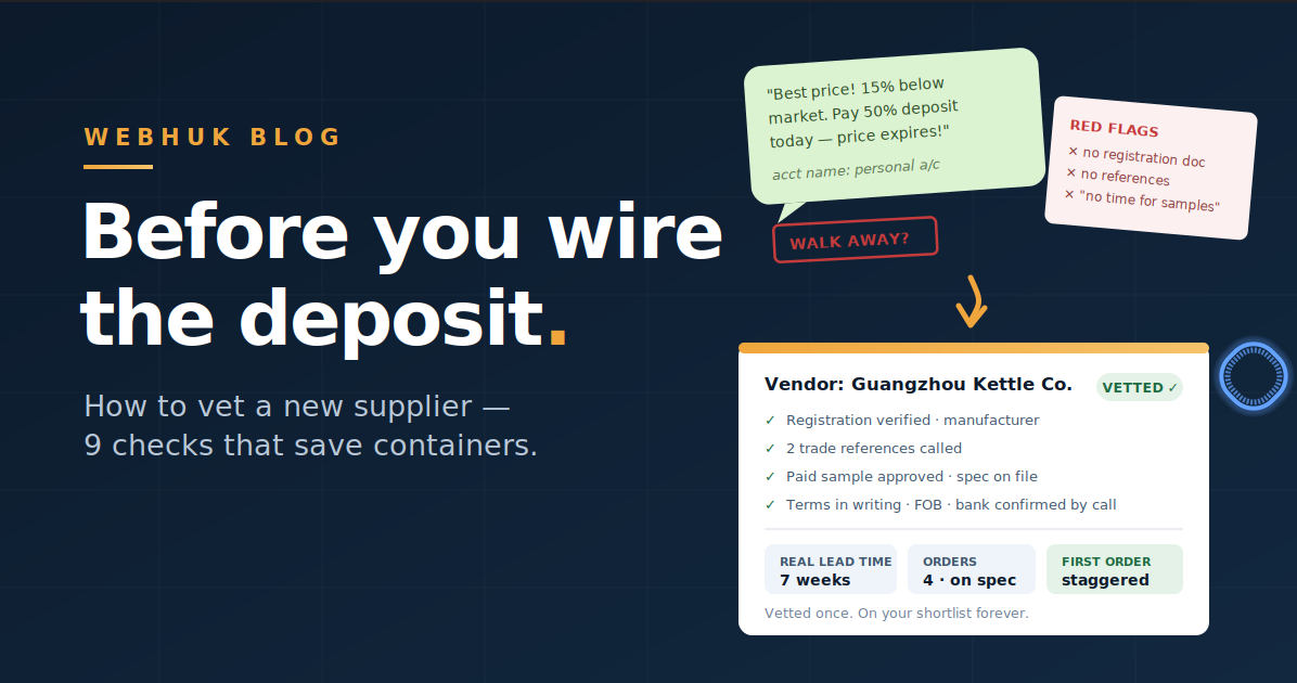 How to Vet a New Supplier Before You Pay a Deposit